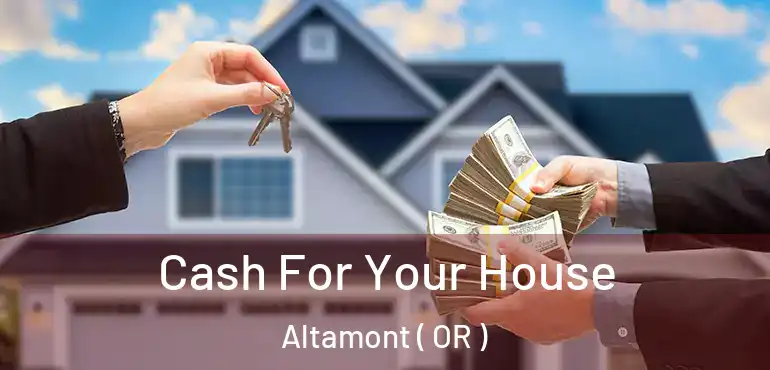 Cash For Your House Altamont ( OR )