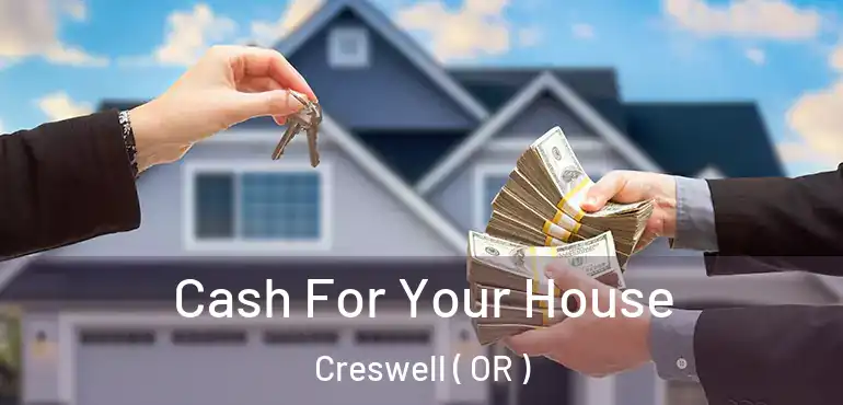  Cash For Your House Creswell ( OR )