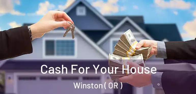  Cash For Your House Winston ( OR )