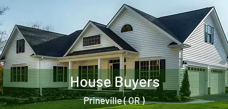  House Buyers Prineville ( OR )