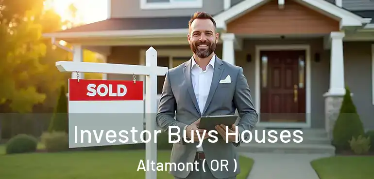  Investor Buys Houses Altamont ( OR )