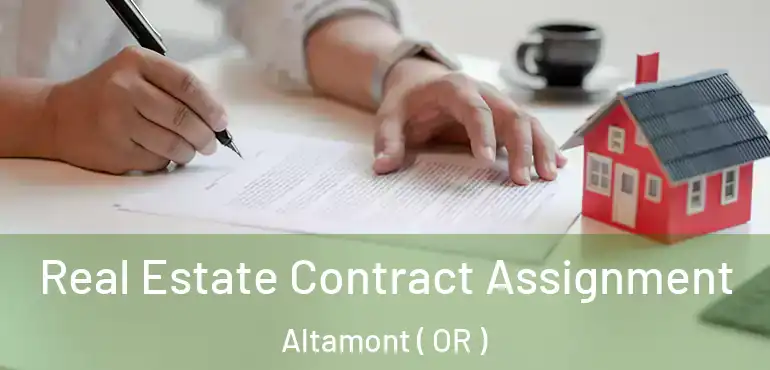  Real Estate Contract Assignment Altamont ( OR )