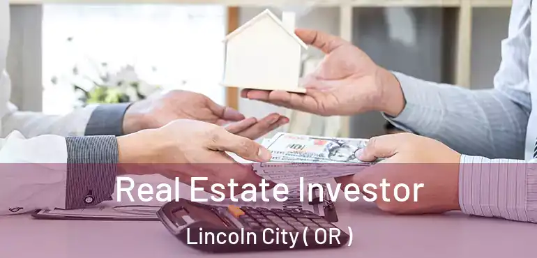  Real Estate Investor Lincoln City ( OR )