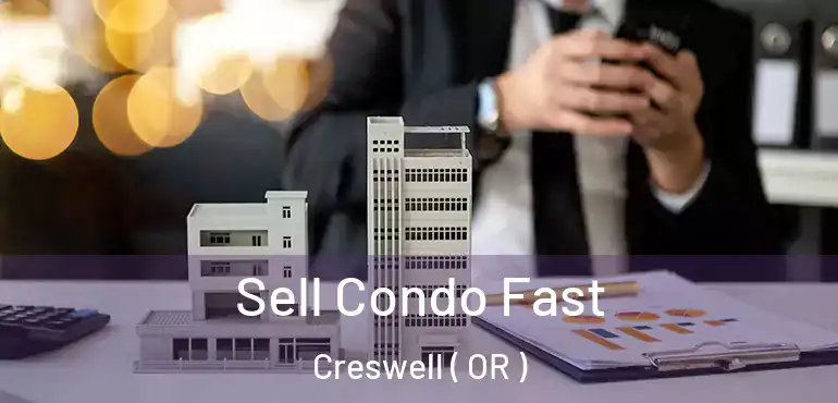  Sell Condo Fast Creswell ( OR )