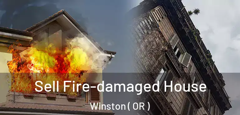  Sell Fire-damaged House Winston ( OR )