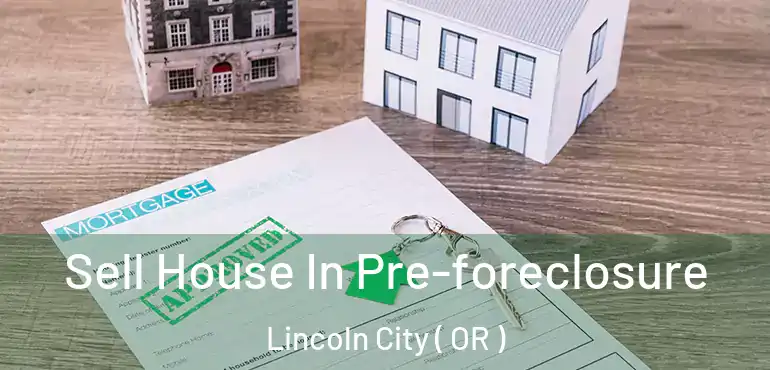  Sell House In Pre-foreclosure Lincoln City ( OR )