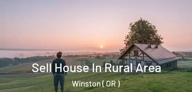  Sell House In Rural Area Winston ( OR )