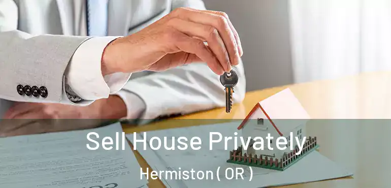  Sell House Privately Hermiston ( OR )