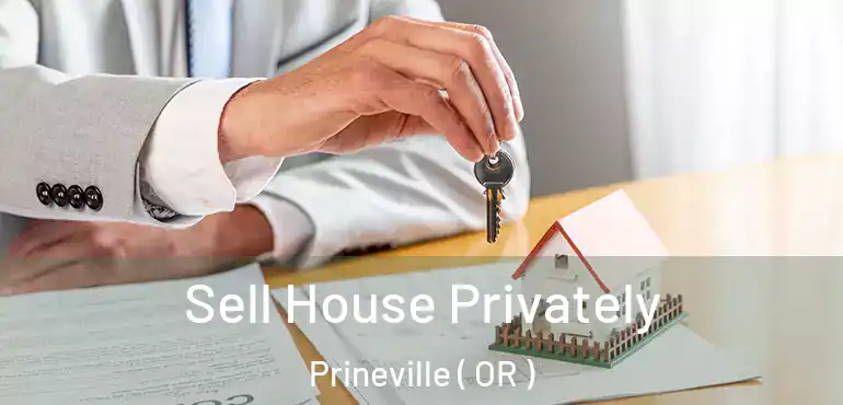 Sell House Privately Prineville ( OR )