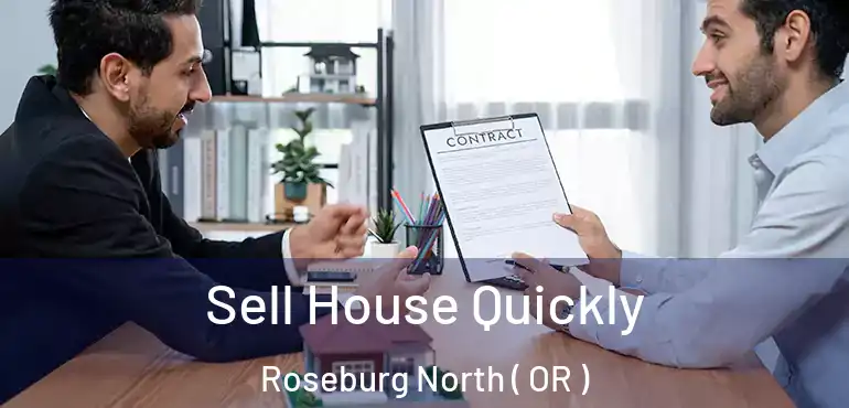  Sell House Quickly Roseburg North ( OR )