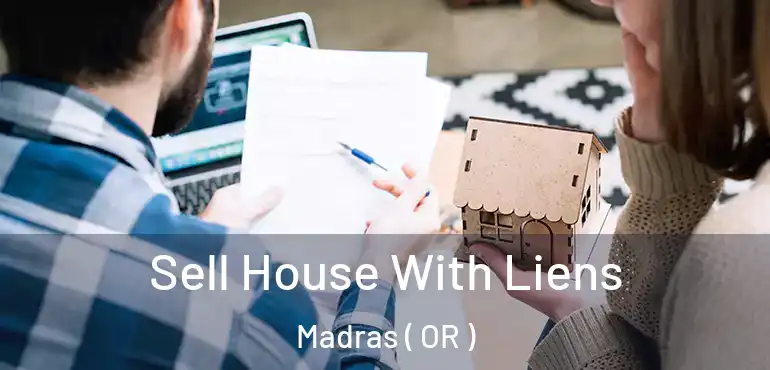  Sell House With Liens Madras ( OR )