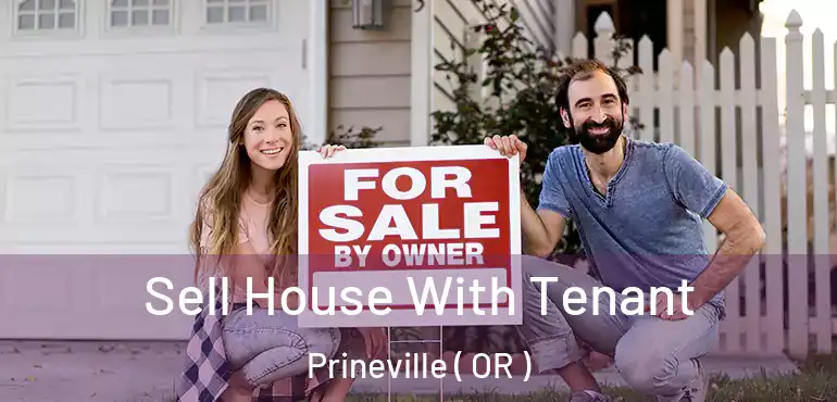  Sell House With Tenant Prineville ( OR )