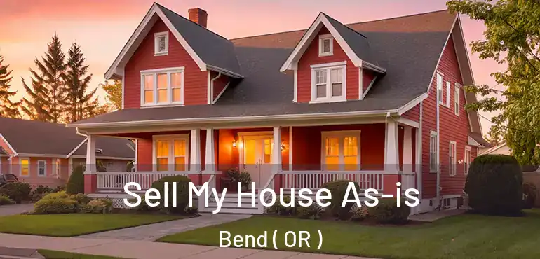  Sell My House As-is Bend ( OR )