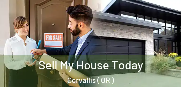  Sell My House Today Corvallis ( OR )