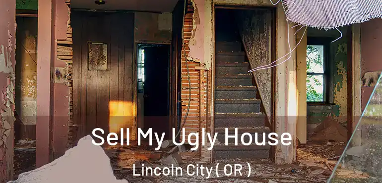  Sell My Ugly House Lincoln City ( OR )