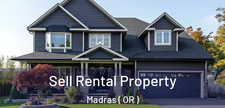  Sell Rental Property Madras ( OR )