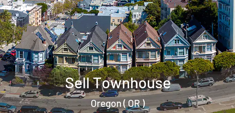  Sell Townhouse Oregon ( OR )
