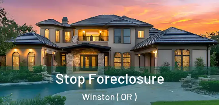  Stop Foreclosure Winston ( OR )