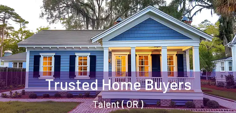  Trusted Home Buyers Talent ( OR )